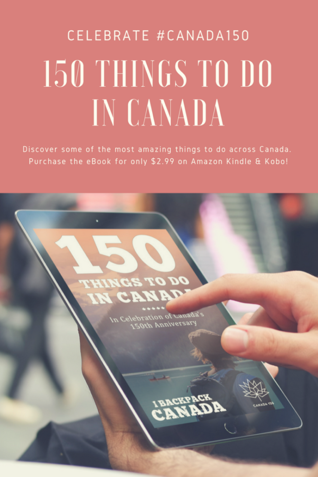 150 Things To DO InCanada